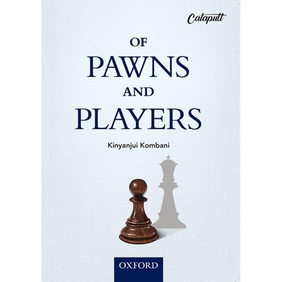 Of Pawns and Players