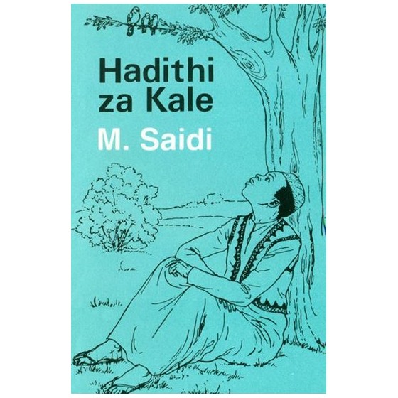 HADITHI ZA KALE