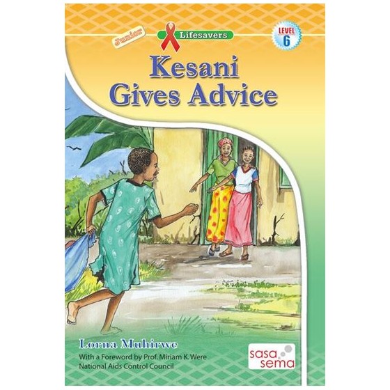 KESANI GIVES ADVISE