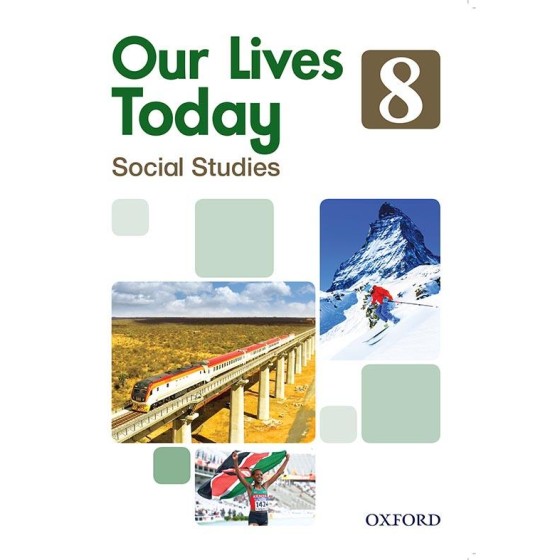 OUR LIVES TODAY PUPIL'S BOOK 8