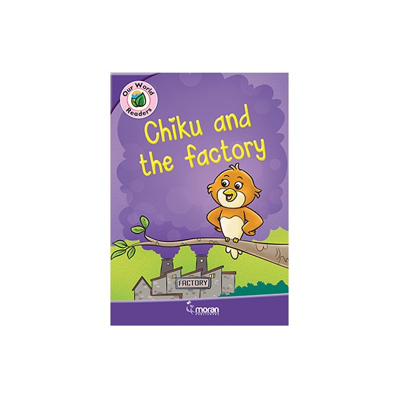 Chiku and the Factory